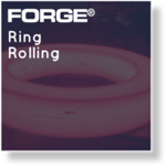 FORGE® Ring Rolling modul